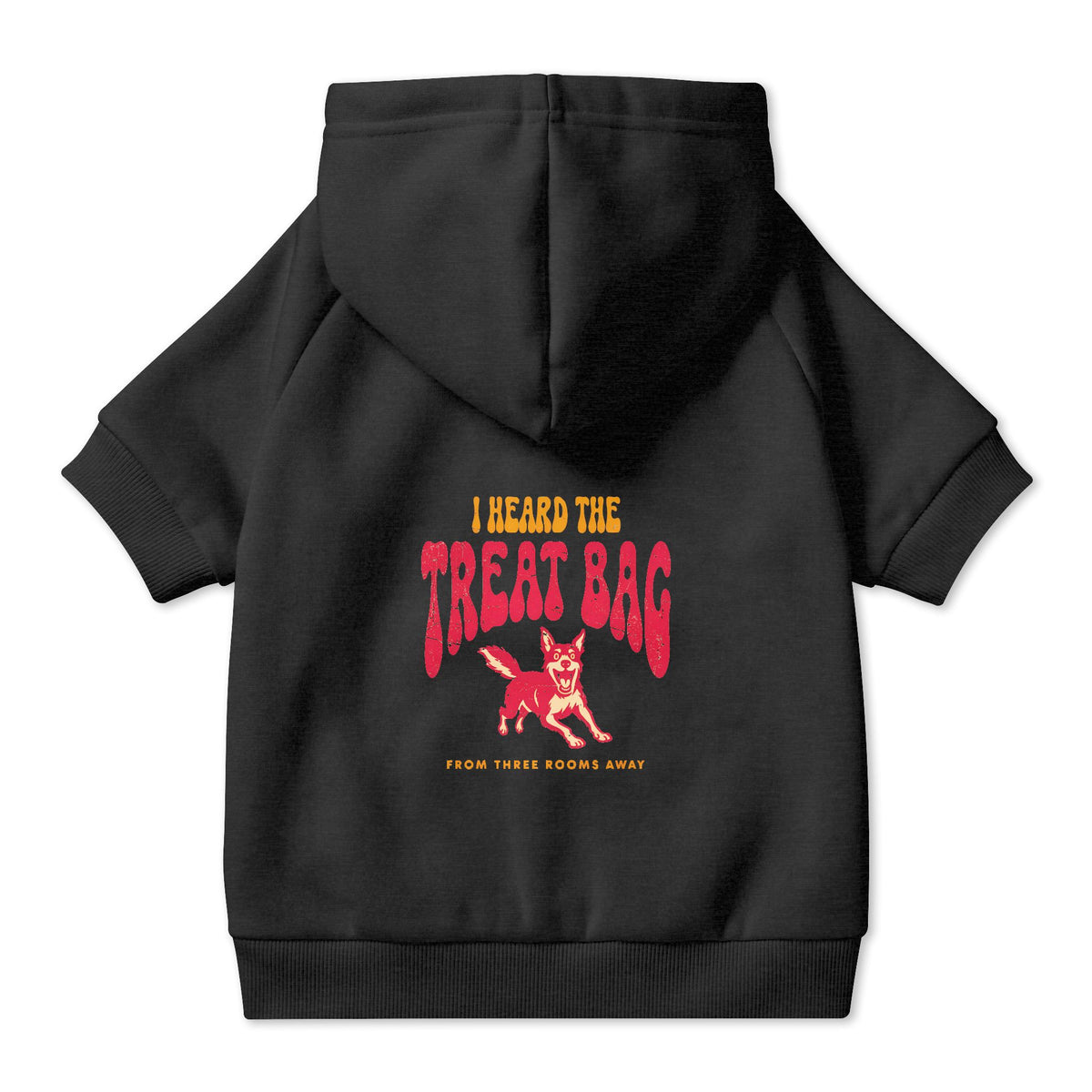 I Heard the Treat Bag Dog Hoodie in Black, back view — SniffWaggleNWalk™