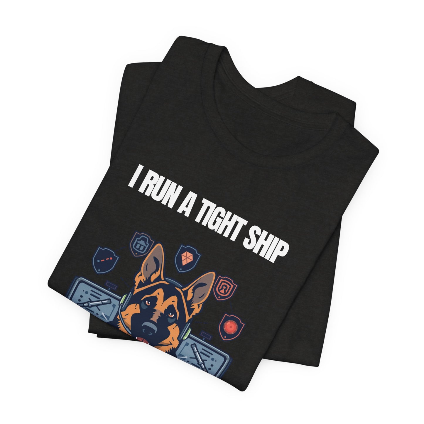 Model wearing I Run A Tight Ship German Shepherd t-shirt casual style