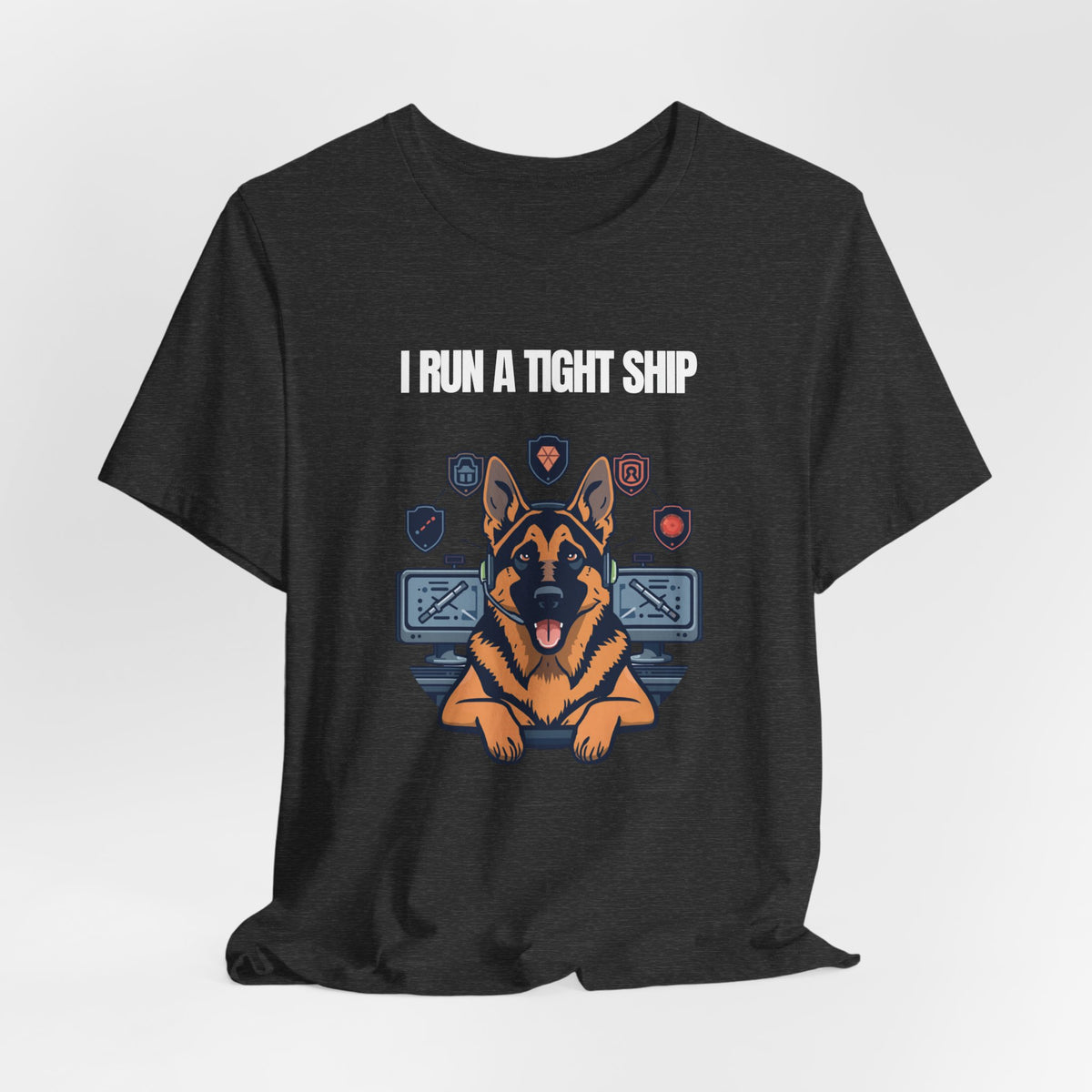 I Run A Tight Ship German Shepherd t-shirt everyday style photo