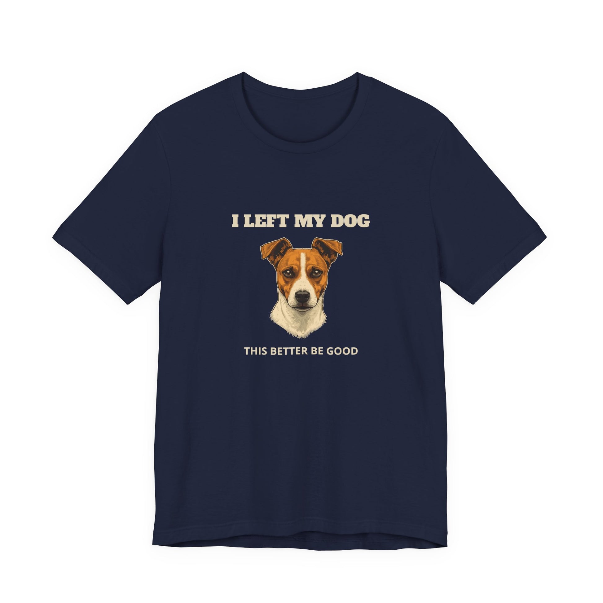 Jack Russell Terrier I Left My Dog t-shirt - view 23
