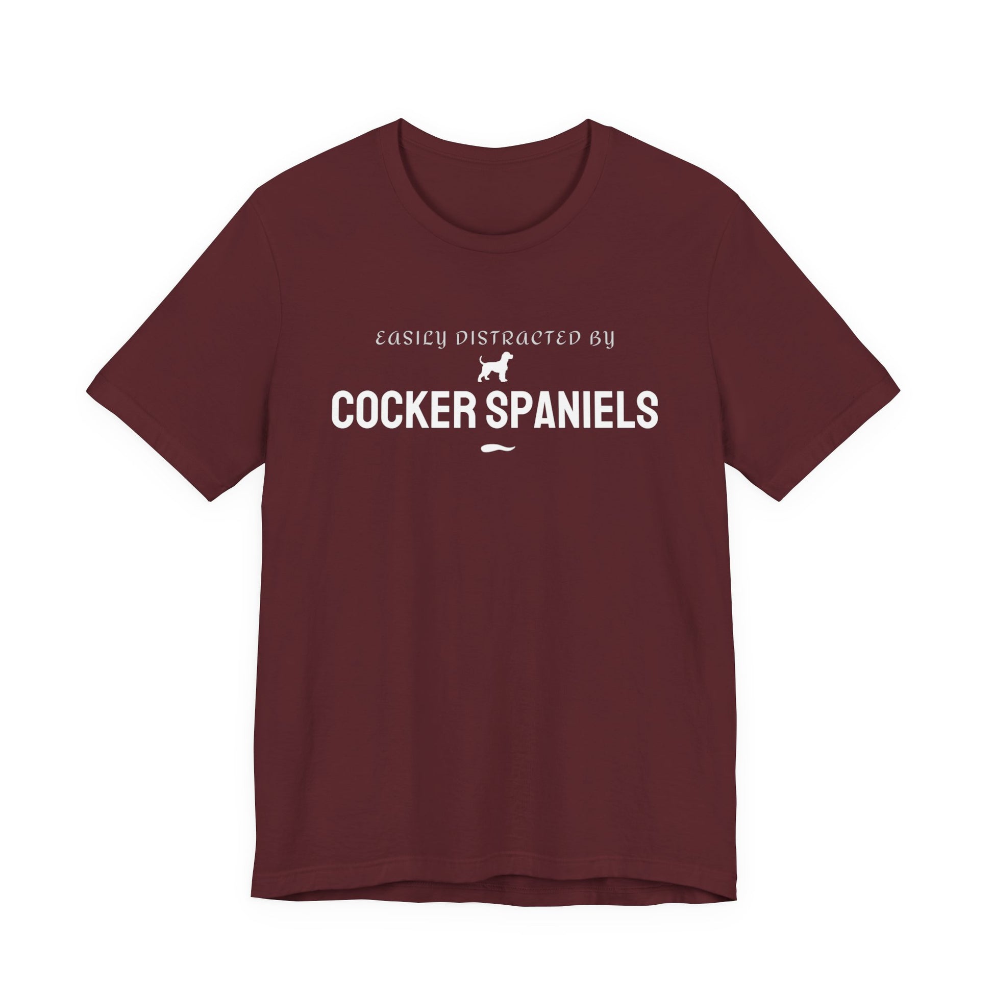 Maroon Cocker Spaniel funny dog t-shirt with the Easily Distracted by Cocker Spaniels slogan