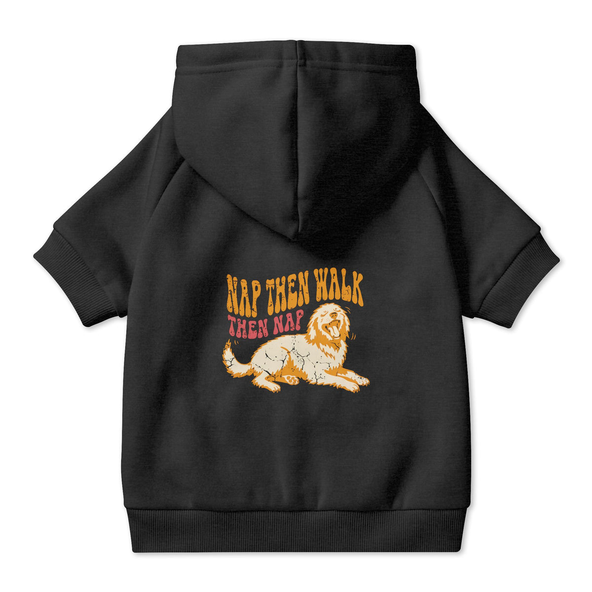 Nap Then Walk Then Nap Dog Hoodie in Black, back view — SniffWaggleNWalk™