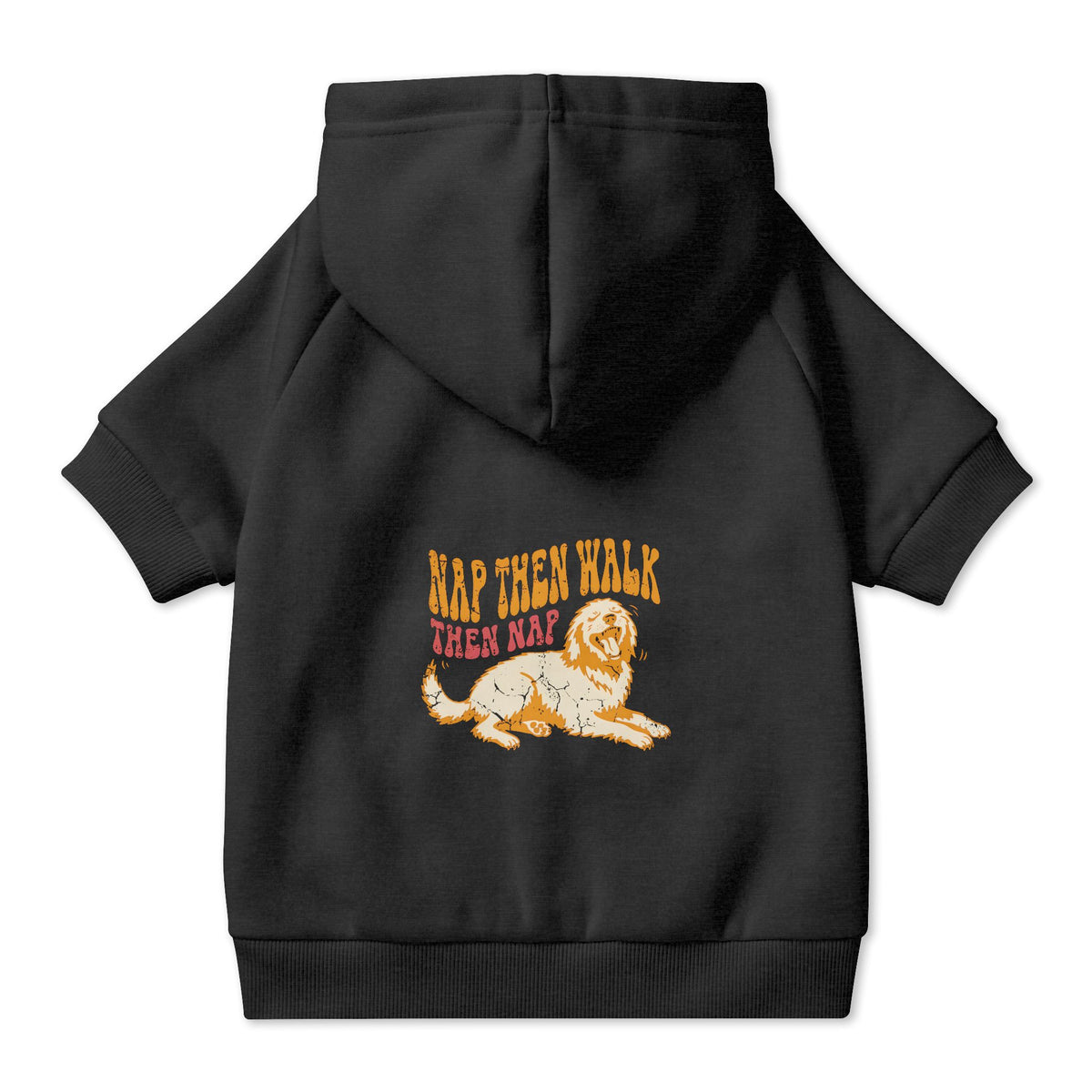 Nap Then Walk Then Nap Dog Hoodie in Black, back view — SniffWaggleNWalk™
