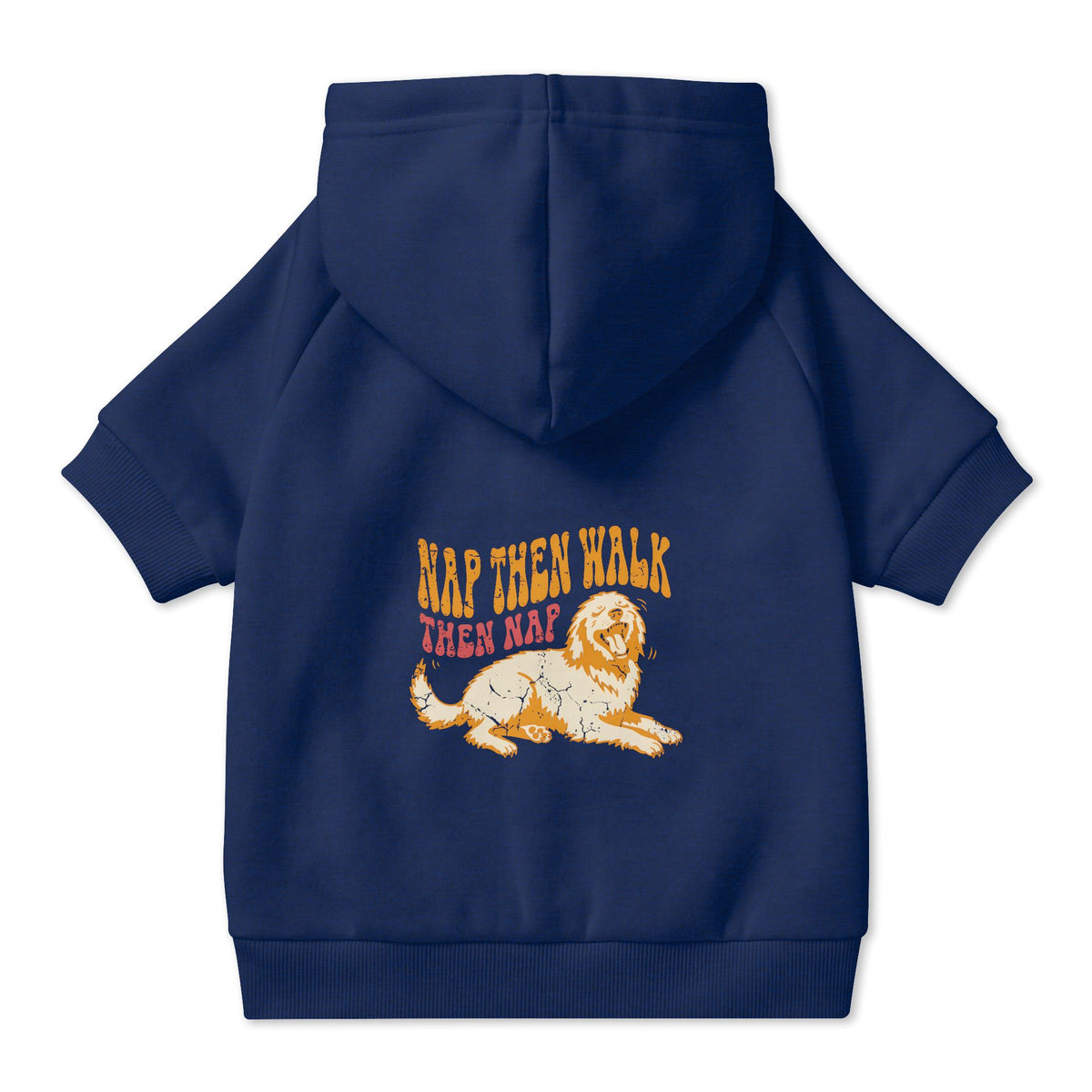 Nap Then Walk Then Nap Dog Hoodie in Navy, back view — SniffWaggleNWalk™