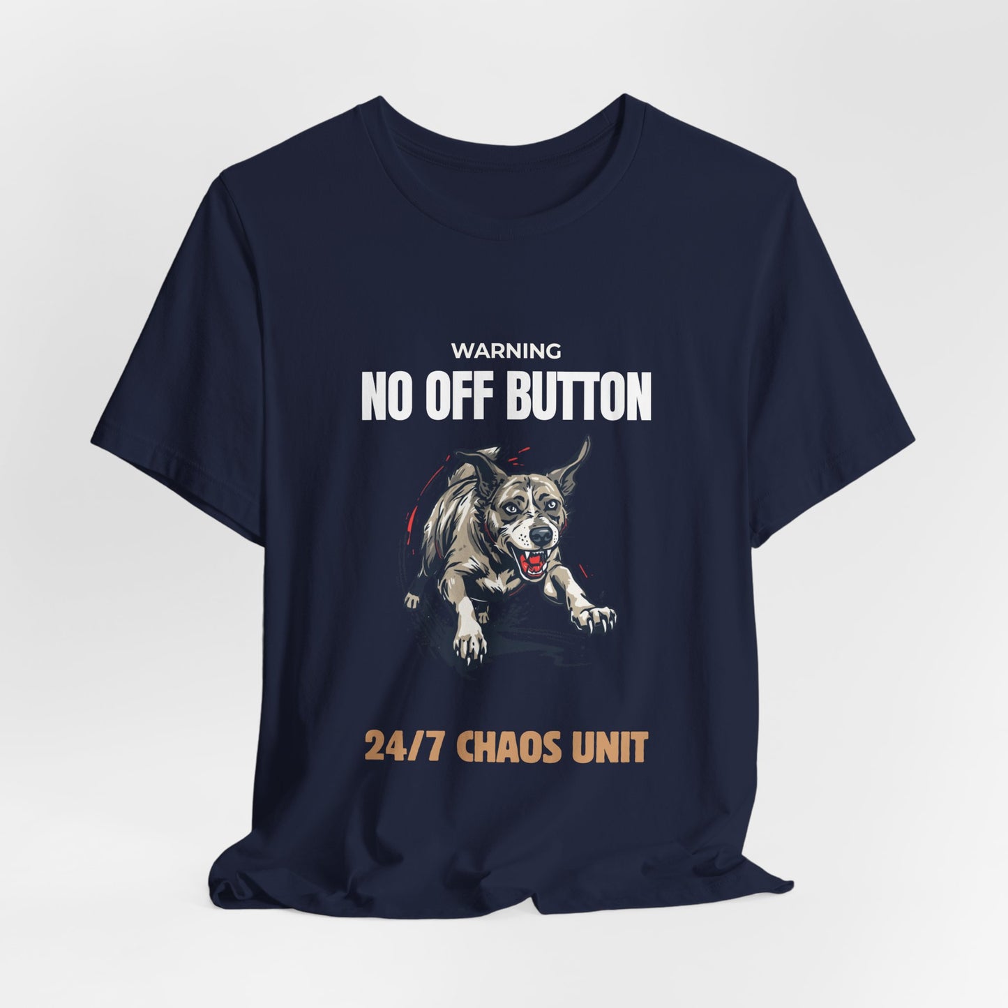 No Off Button dog tee, everyday wear