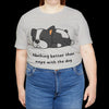 🐶💤 Nothing Beats Naps with the Dog! T-shirt