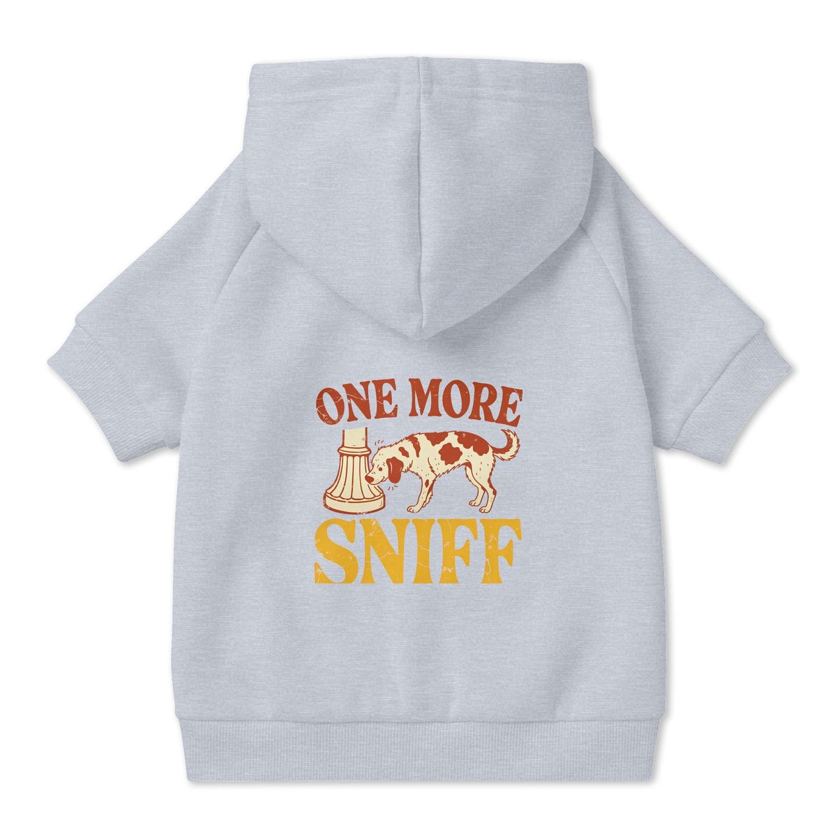 One More Sniff Dog Hoodie in Grey, back view — SniffWaggleNWalk™