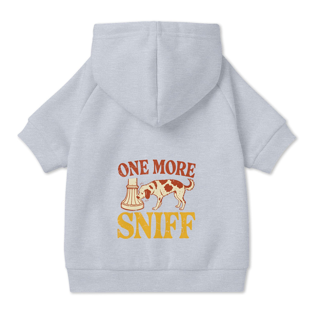 One More Sniff Dog Hoodie in Grey, back view — SniffWaggleNWalk™