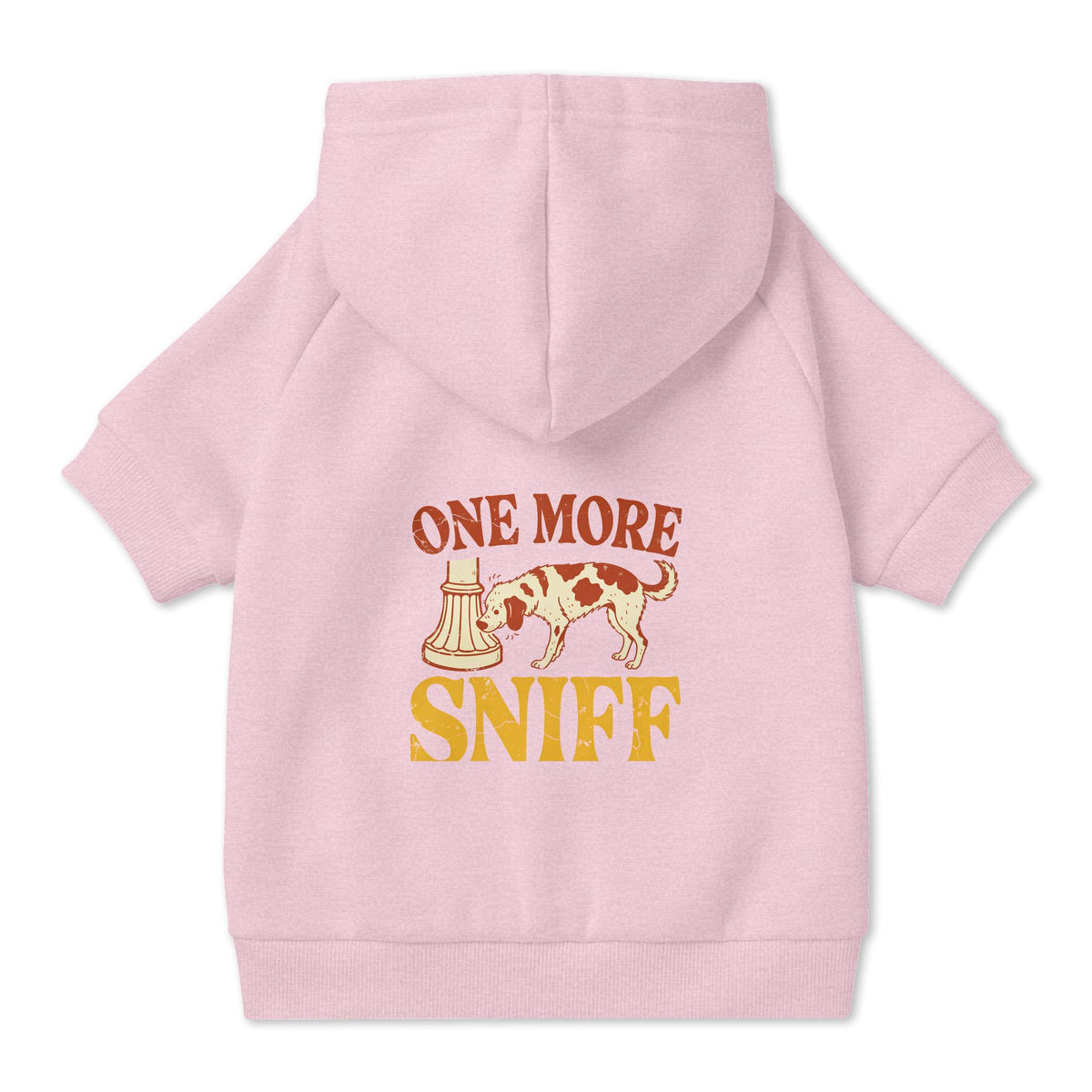 One More Sniff Dog Hoodie in Pink, back view — SniffWaggleNWalk™