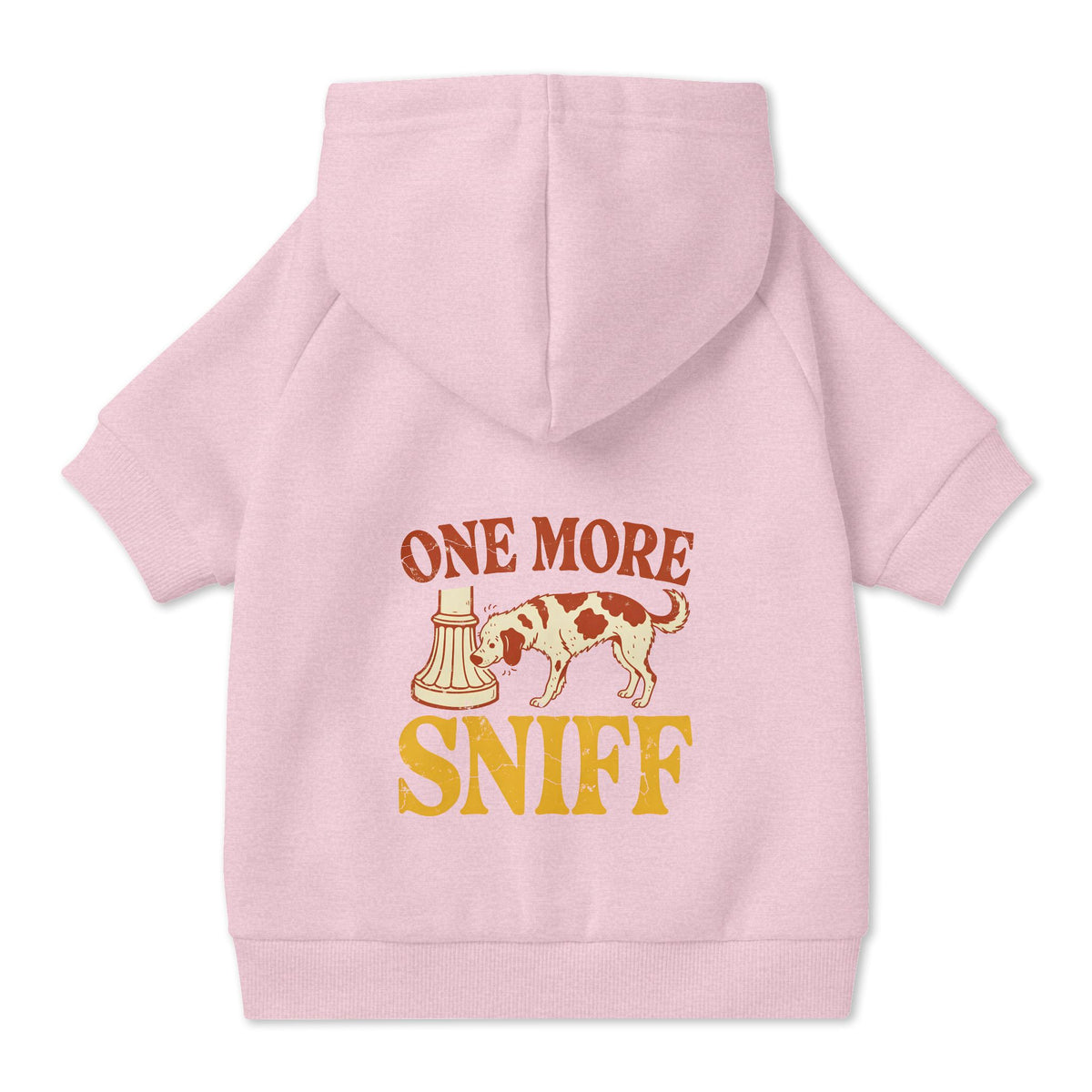 One More Sniff Dog Hoodie in Pink, back view — SniffWaggleNWalk™