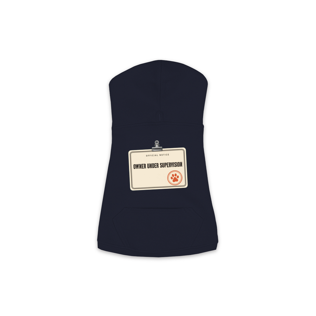 Owner Under Supervision dog hoodie in Navy, sizes XS to M