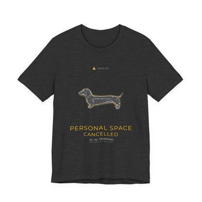 Personal Space Cancelled Dachshund T-Shirt — back view on model