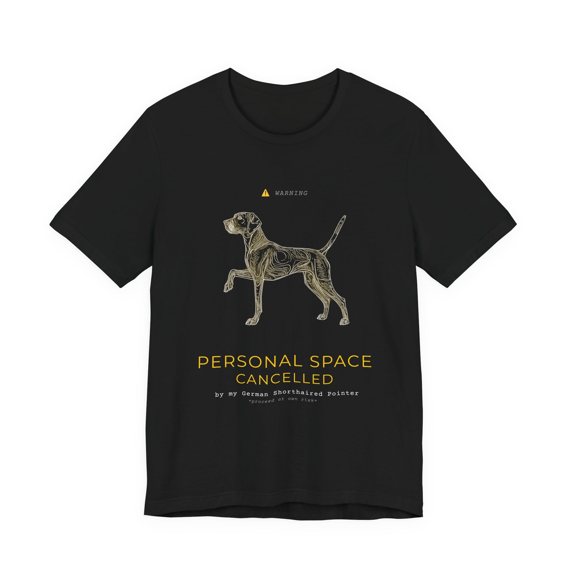 Personal Space Cancelled German Pointer T-Shirt — fabric texture close-up