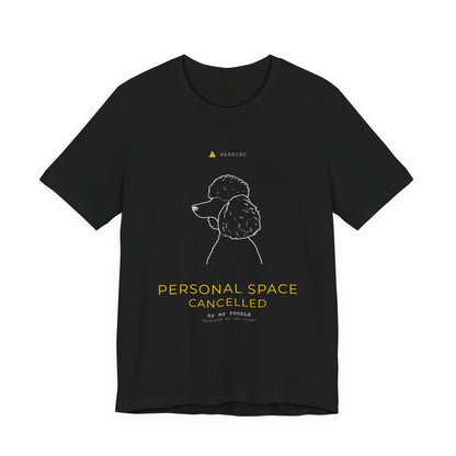 Personal Space Cancelled Poodle T-Shirt — worn outdoors on a walk