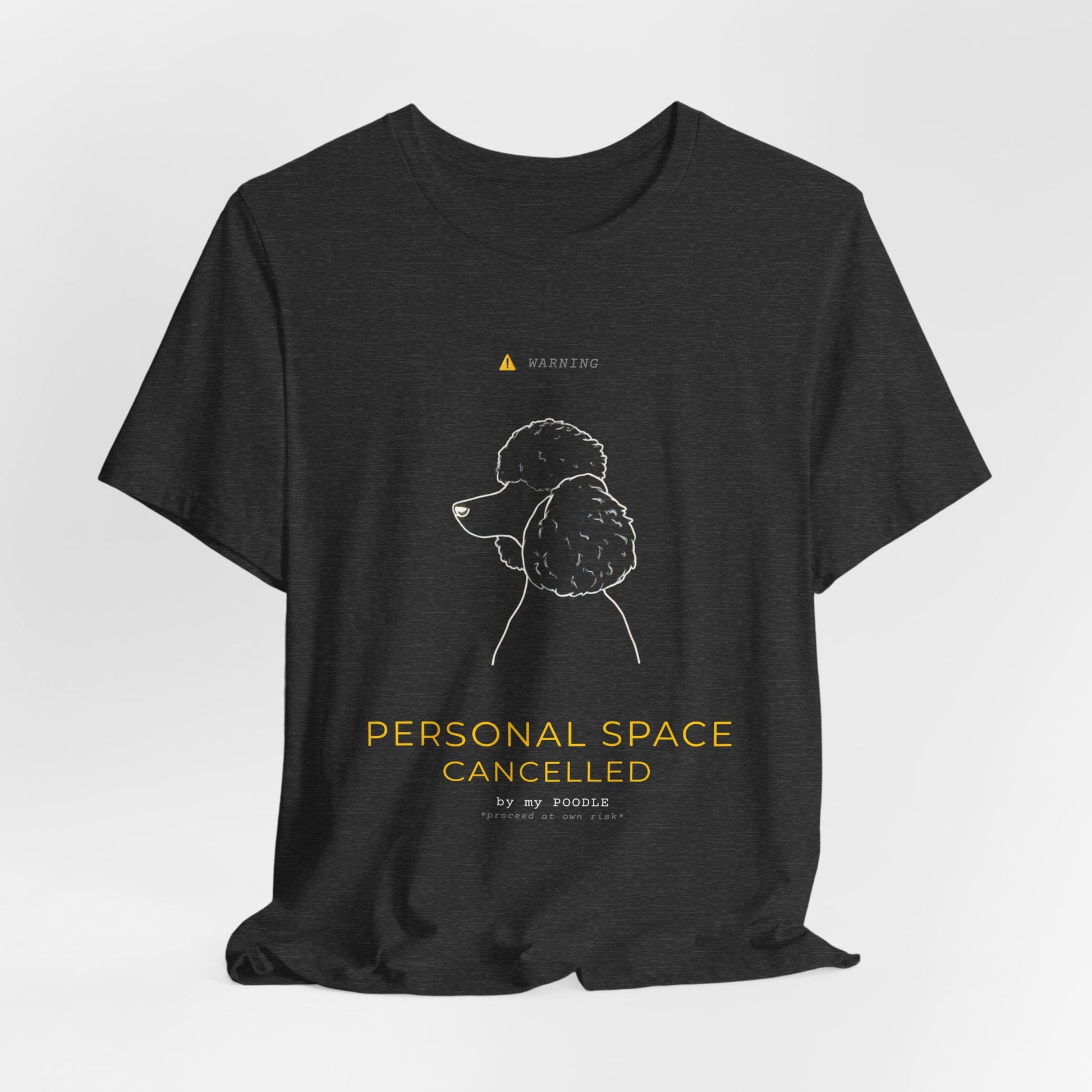 Personal Space Cancelled Poodle T-Shirt — folded on a shelf