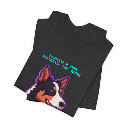 Player 2 Has Entered the Game T-Shirt - Funny Border Collie Gamer Unisex Tee - Style 20