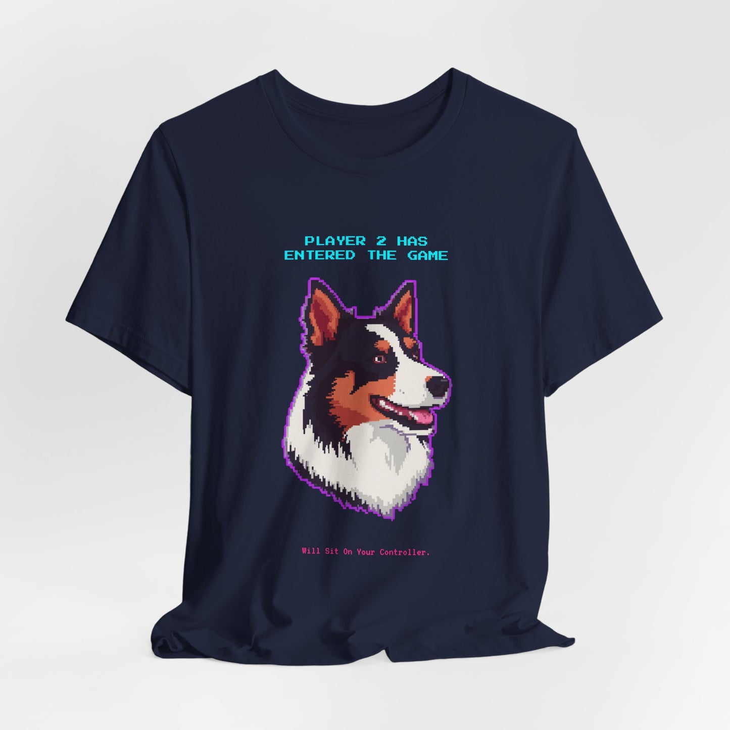 Player 2 Has Entered the Game T-Shirt - Funny Border Collie Gamer Unisex Tee - Style 27