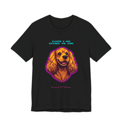 Player 2 Has Entered the Game T-Shirt - Funny Cocker Spaniel Gamer Unisex Tee - Detail