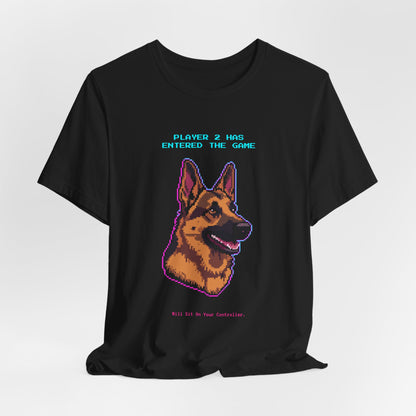 Player 2 Has Entered the Game T-Shirt - Funny German Shepherd Gamer Unisex Tee - Colour Dark Grey Heather