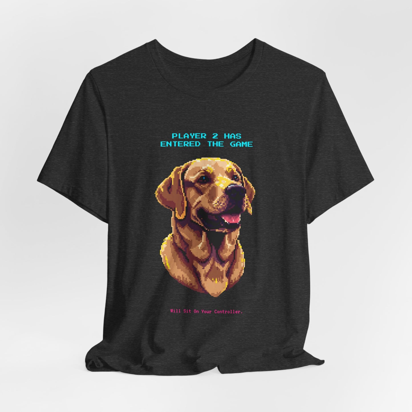 Player 2 Has Entered the Game T-Shirt - Funny Labrador Gamer Unisex Tee - Style 21