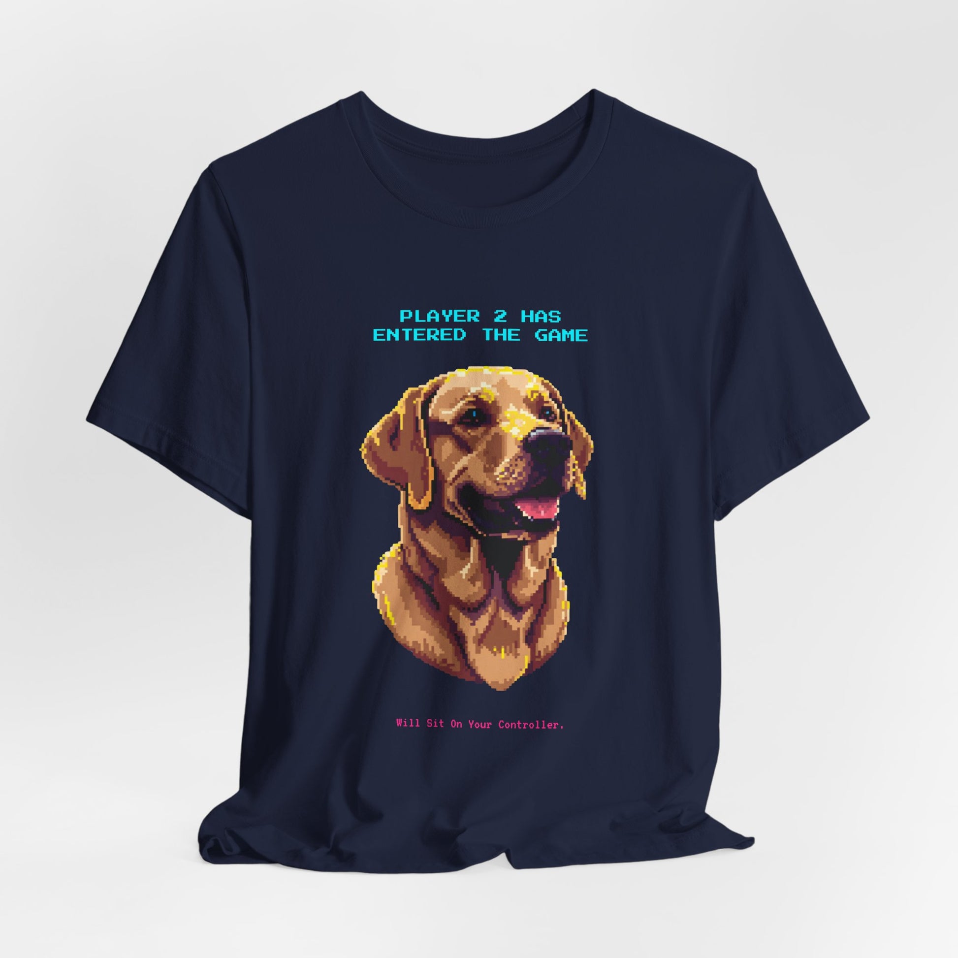 Player 2 Has Entered the Game T-Shirt - Funny Labrador Gamer Unisex Tee - Style 27