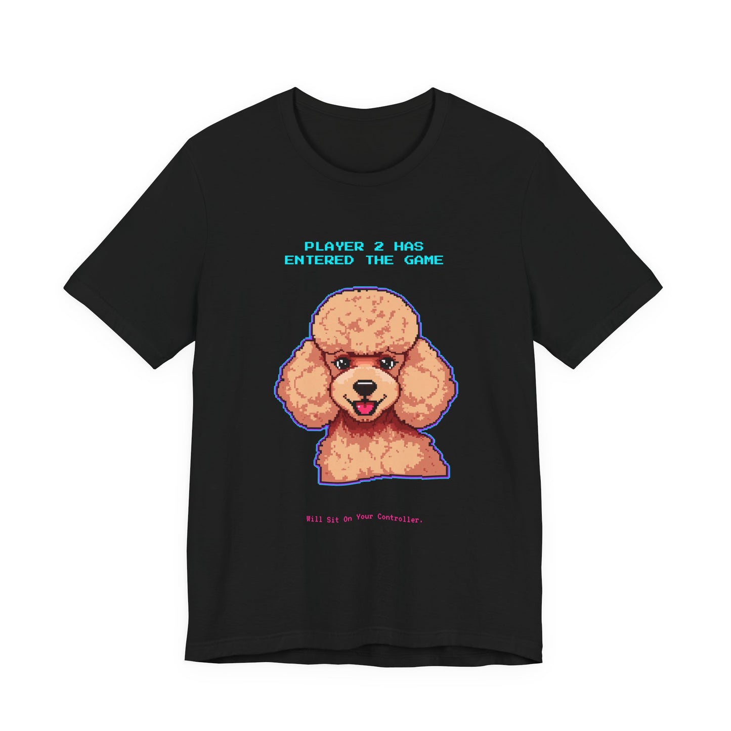 Player 2 Has Entered the Game T-Shirt - Funny Poodle Gamer Unisex Tee - Detail