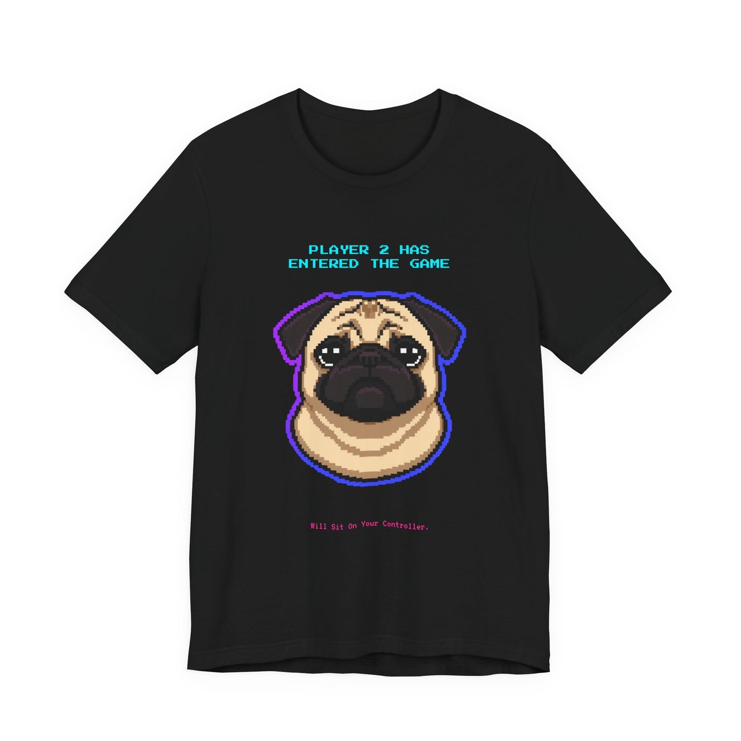 Player 2 Has Entered the Game T-Shirt - Funny Pug Gamer Unisex Tee - Detail