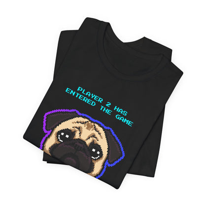 Player 2 Has Entered the Game T-Shirt - Funny Pug Gamer Unisex Tee - Colour Navy