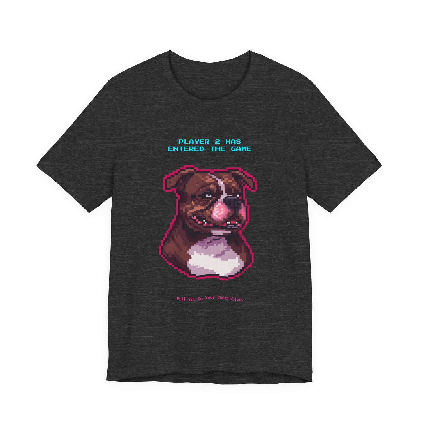 Player 2 Has Entered the Game T-Shirt - Funny Staffie Gamer Unisex Tee - Style 18