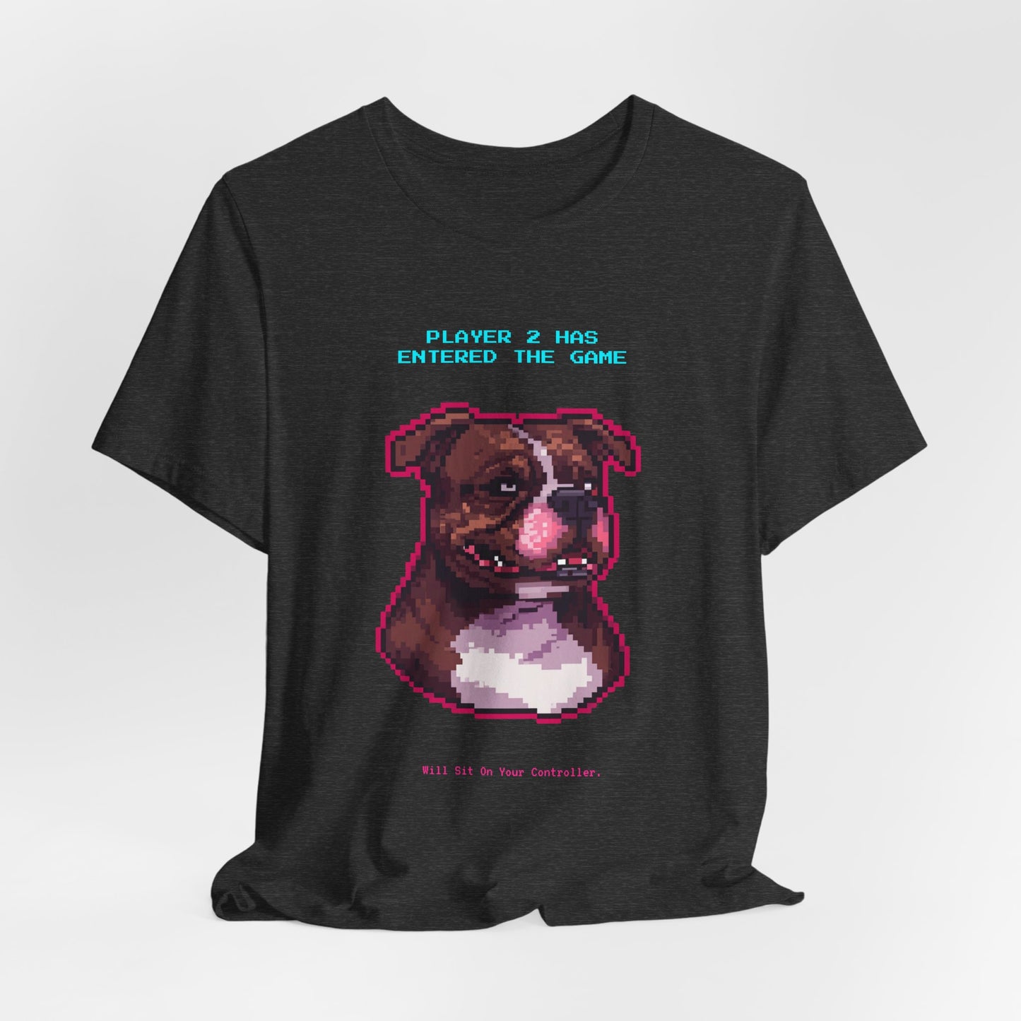 Player 2 Has Entered the Game T-Shirt - Funny Staffie Gamer Unisex Tee - Style 21