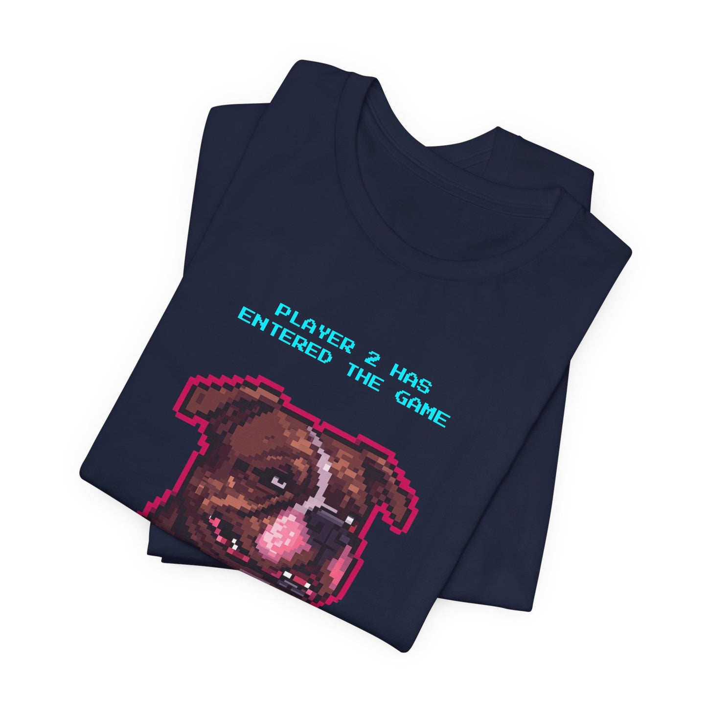 Player 2 Has Entered the Game T-Shirt - Funny Staffie Gamer Unisex Tee - Style 26