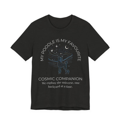 Poodle Cosmic Companion T-Shirt gift idea for dog lovers
