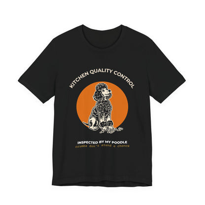 Kitchen Quality Control Poodle t-shirt — funny Poodle kitchen tee on Bella+Canvas 3001, view 6