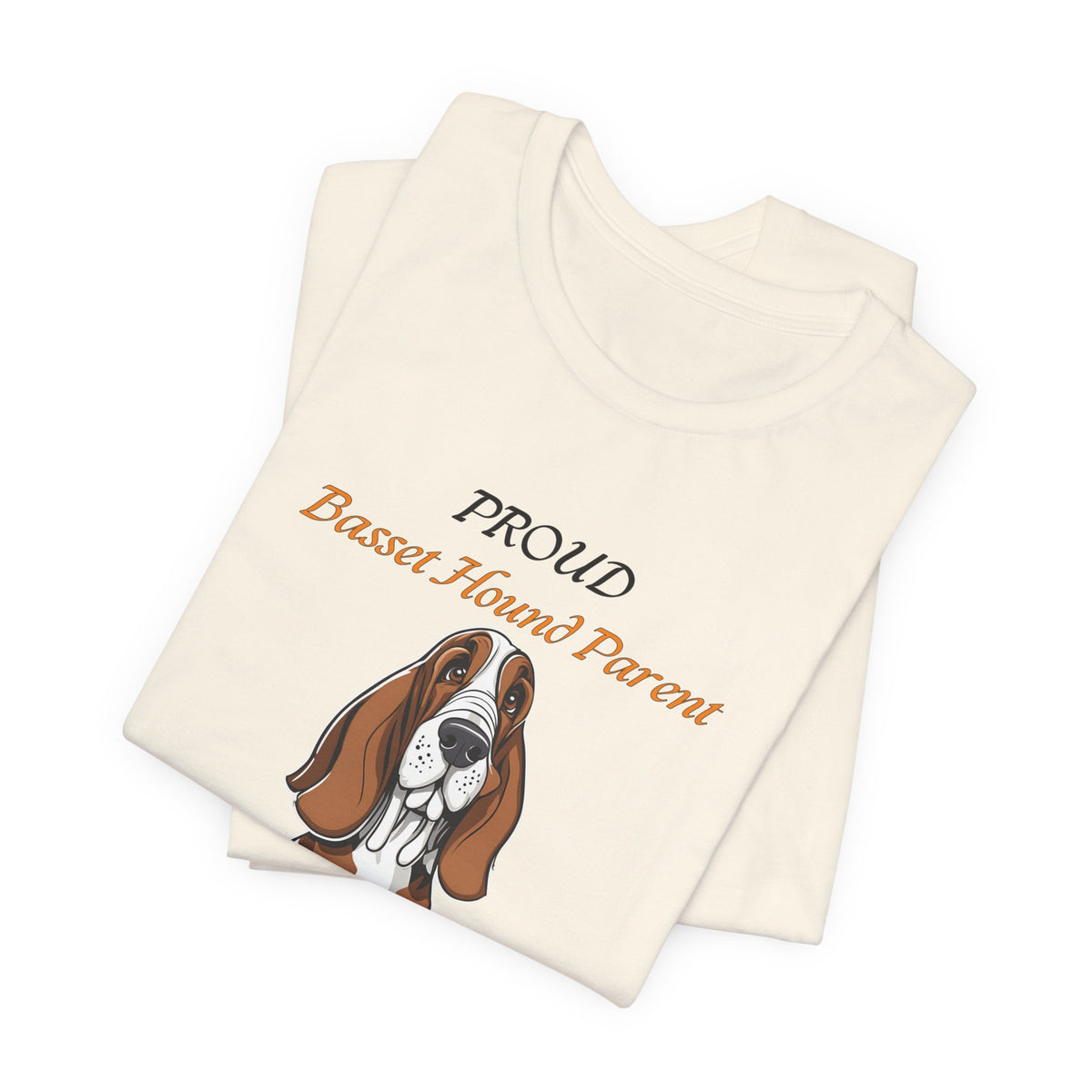 Proud Basset Hound Parent t-shirt in Natural, flat lay