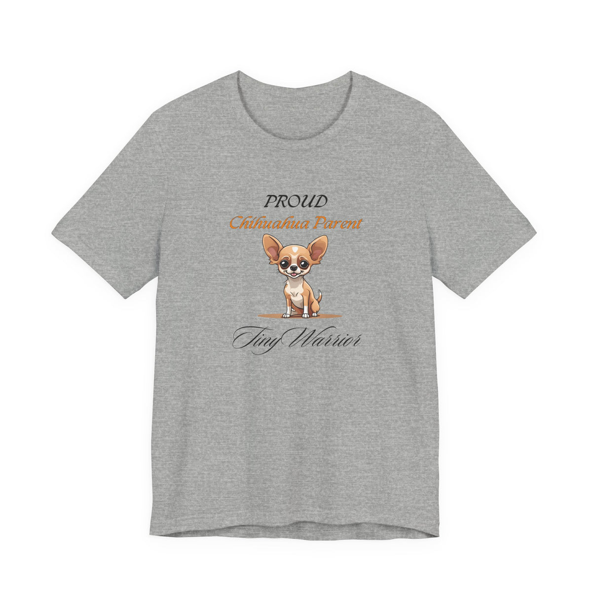 Proud Chihuahua Parent t-shirt in Athletic Heather, front view