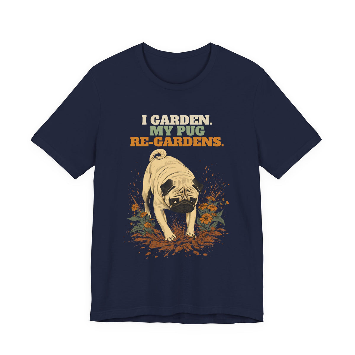 Pug gardening unisex tee front