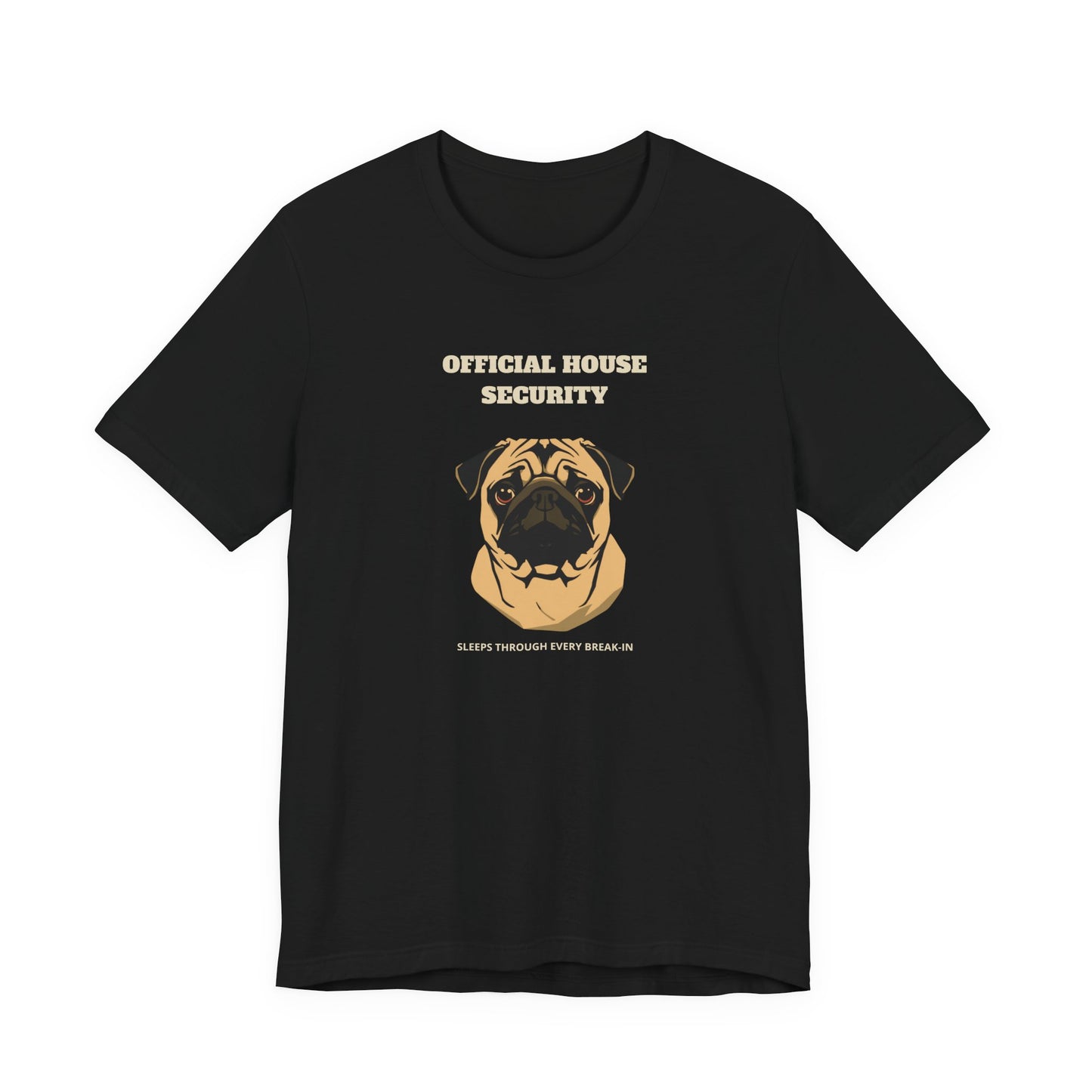 Pug Official House Security T-Shirt - view 05