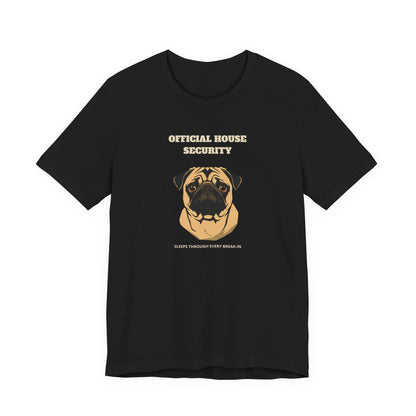 Pug Official House Security T-Shirt - view 05