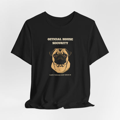 Pug Official House Security T-Shirt - view 09