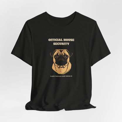 Pug Official House Security T-Shirt - view 15