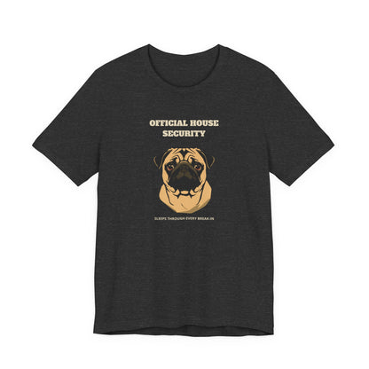 Pug Official House Security T-Shirt - view 17
