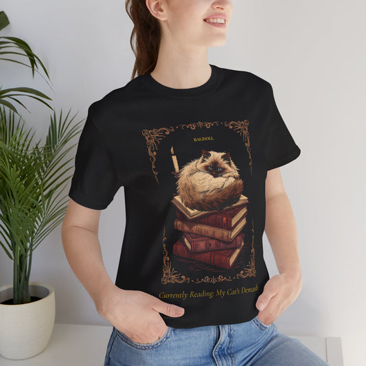 Ragdoll cat dark academia t-shirt worn by woman - Currently Reading My Cat's Demands
