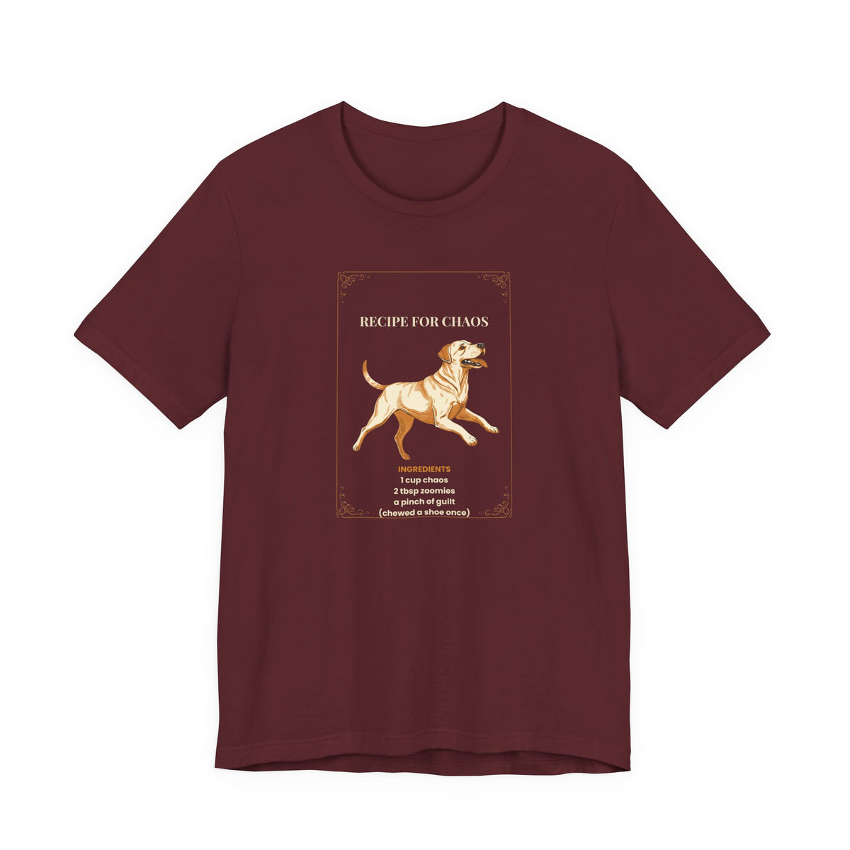 Recipe For Chaos Labrador T-Shirt - back view