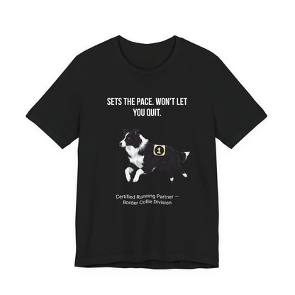 Running Buddy T-Shirt — Funny Border Collie Unisex Tee