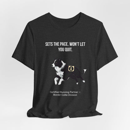 Running Buddy T-Shirt — Funny Border Collie Unisex Tee