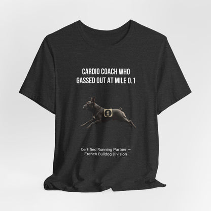 Running Buddy T-Shirt — Funny French Bulldog Unisex Tee