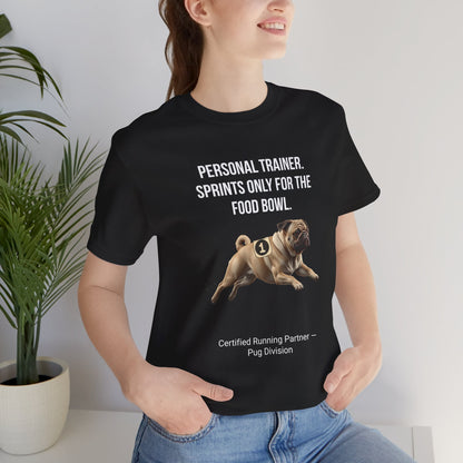 Running Buddy T-Shirt — Funny Pug Unisex Tee