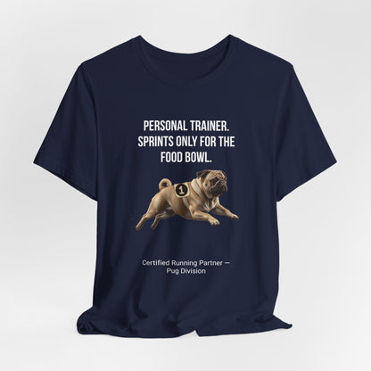 Running Buddy T-Shirt — Funny Pug Unisex Tee