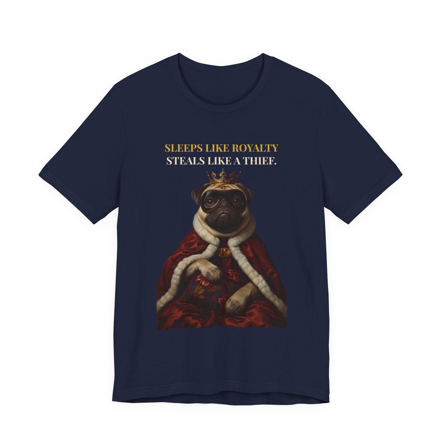 Sleeps Like Royalty Pug T-Shirt — model wearing front view