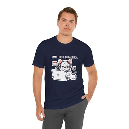 Additional lifestyle photo of Small Dog Big Agenda French Bulldog t-shirt